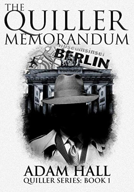 Book cover for "The Berlin Memorandum / Quiller Memorandum" by Adam Hall
