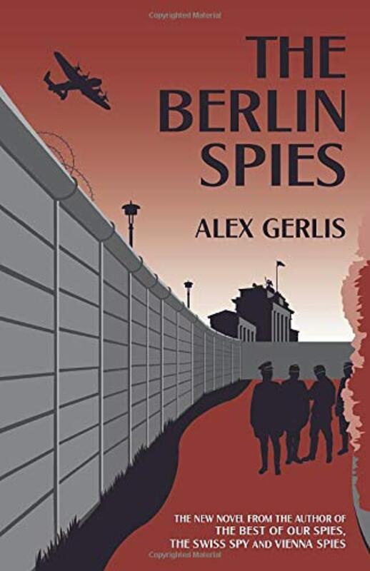 Book cover for "The Berlin Spies" by Alex Gerlis