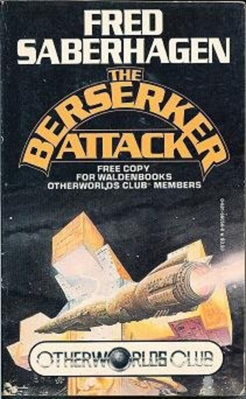 Book cover for "The Berserker Attack" by Fred Saberhagen