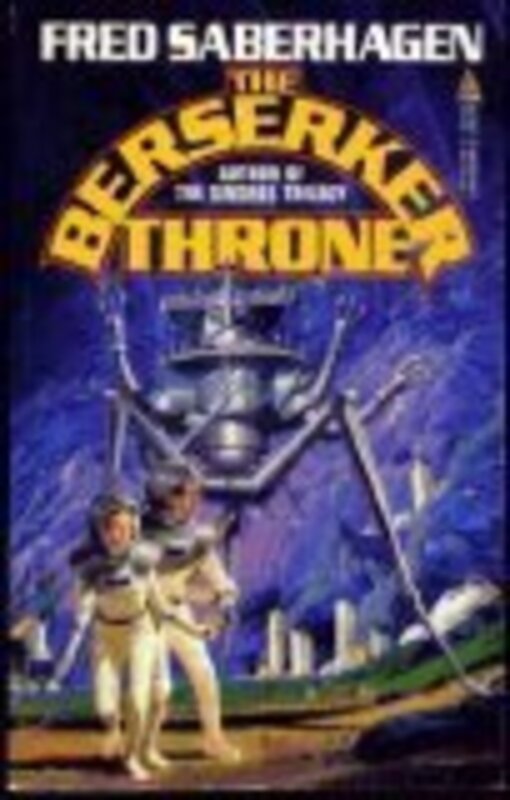 Book cover for "The Berserker Throne" by Fred Saberhagen