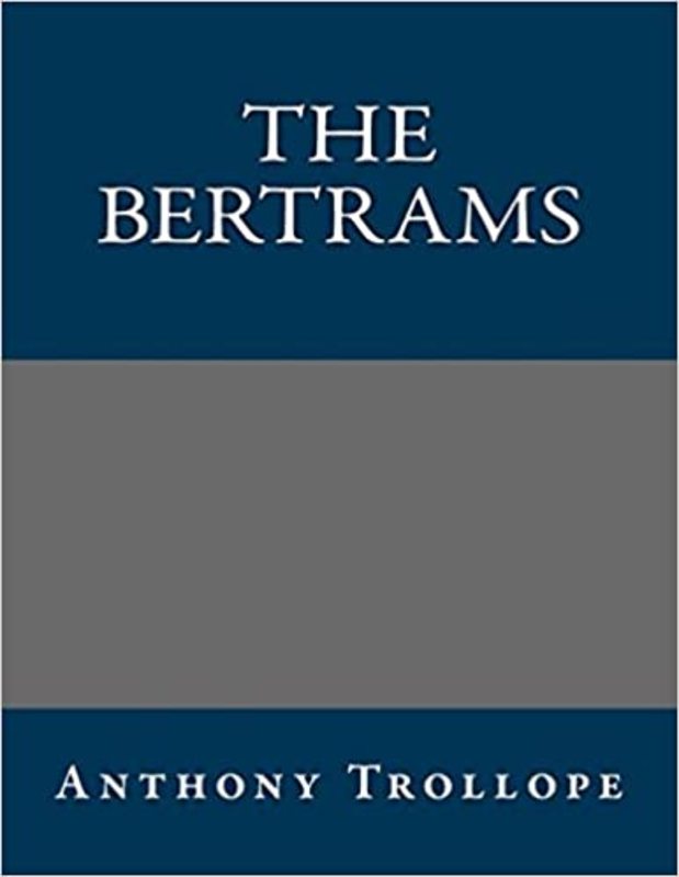 Book cover for "The Bertrams" by Anthony Trollope
