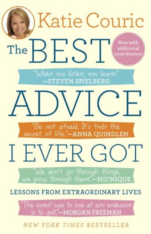 Book cover for "The Best Advice I Ever Got"