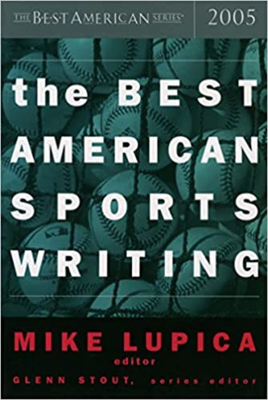 Book cover for "The Best American Sports Writing 2005" by Mike Lupica