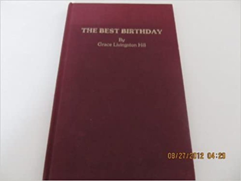 Book cover for "The Best Birthday" by Grace Livingston Hill