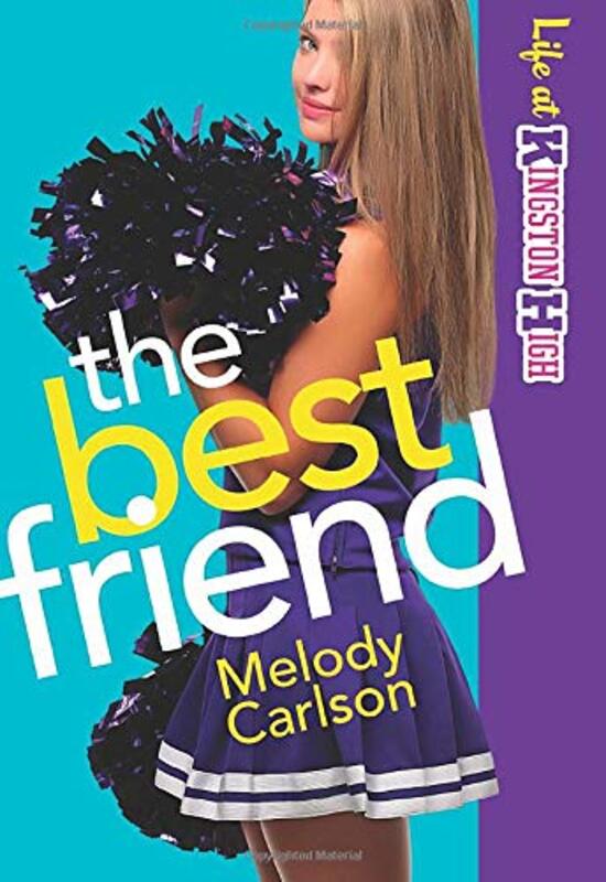 Book cover for "The Best Friend" by Melody Carlson