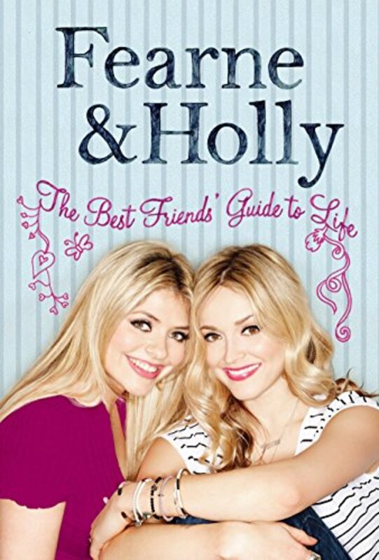 Book cover for "The Best Friends' Guide to Life" by Fearne Cotton