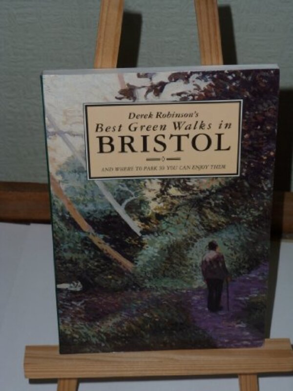 Book cover for "The Best Green Walks in Bristol" by Derek Robinson