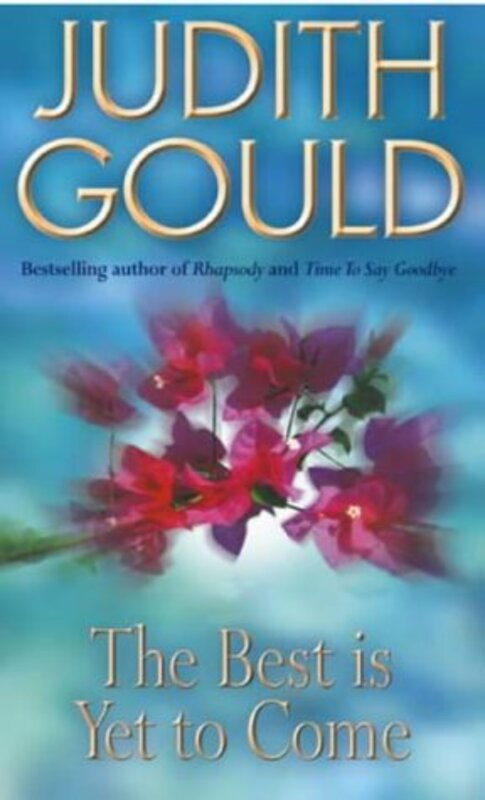 Book cover for "The Best Is Yet To Come" by Judith Gould