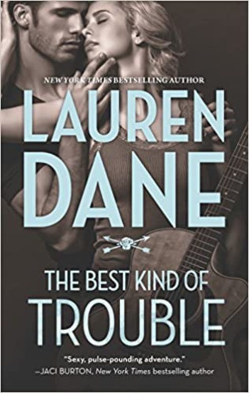Book cover for "The Best Kind of Trouble" by Lauren Dane