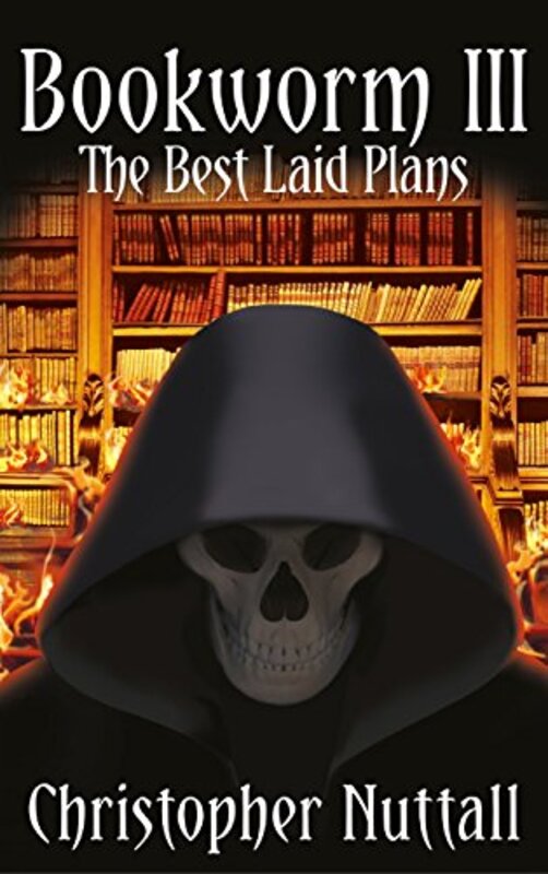 Book cover for "The Best Laid Plans" by Christopher G Nuttall