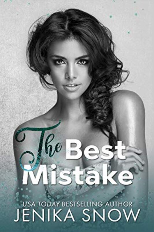 Book cover for "The Best Mistake" by Jenika Snow