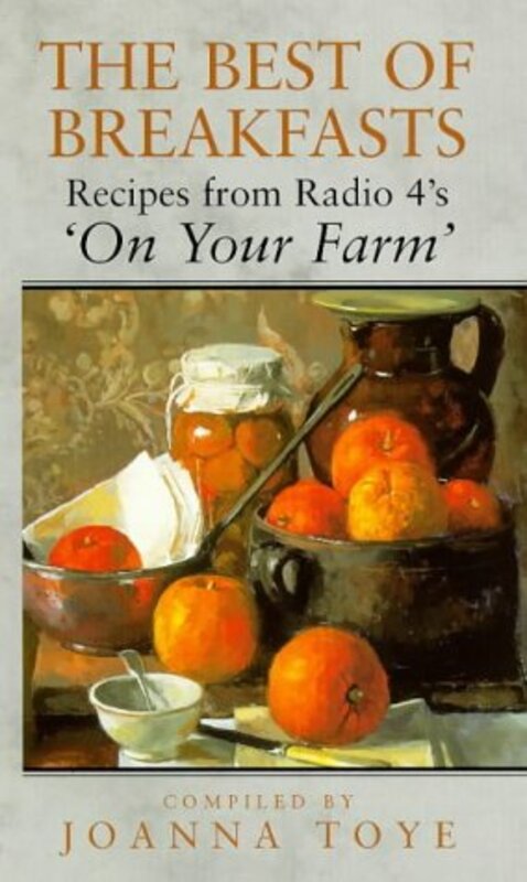 Book cover for "The Best Of Breakfasts" by Joanna Toye