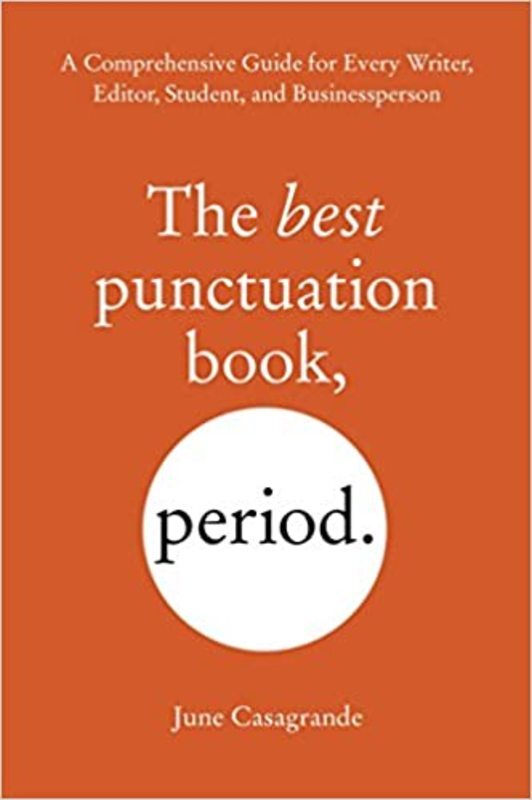 Book cover for "The Best Punctuation Book, Period" by June Casagrande