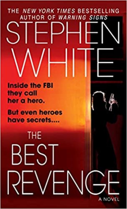 Book cover for "The Best Revenge" by Stephen White