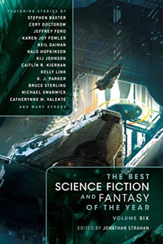 Book cover for "The Best Science Fiction and Fantasy of the Year, Volume 6" by Jonathan Strahan