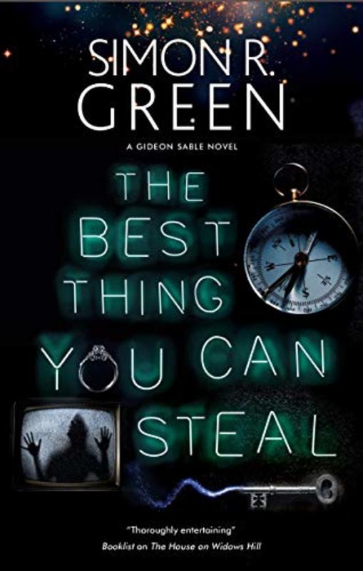 Book cover for "The Best Thing You Can Steal" by Simon R Green
