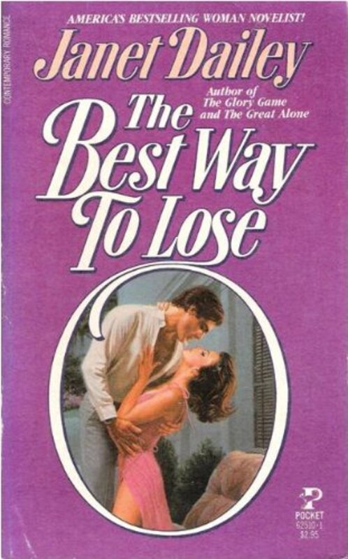 Book cover for "The Best Way to Lose" by Janet Dailey