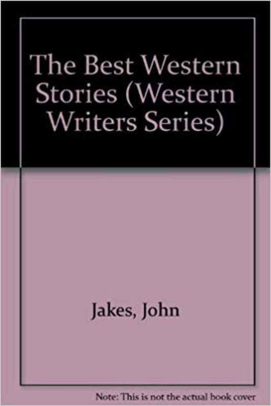 Book cover for "The Best Western Stories of John Jakes" by John Jakes