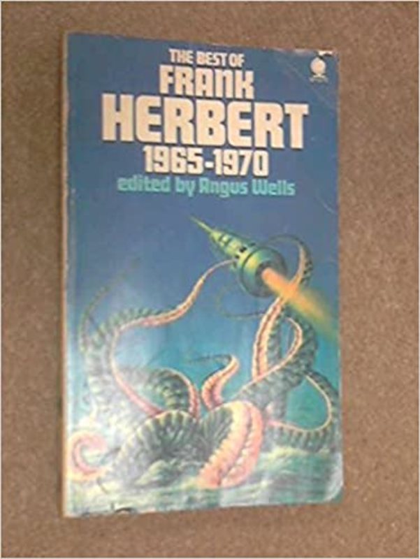 Book cover for "The Best of Frank Herbert 1965-70" by Frank Herbert