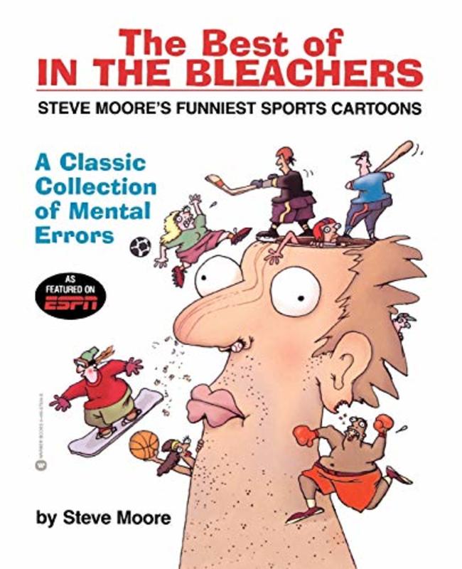 Book cover for "The Best of In the Bleachers: A Classic Collection of Mental Errors" by Steve Moore