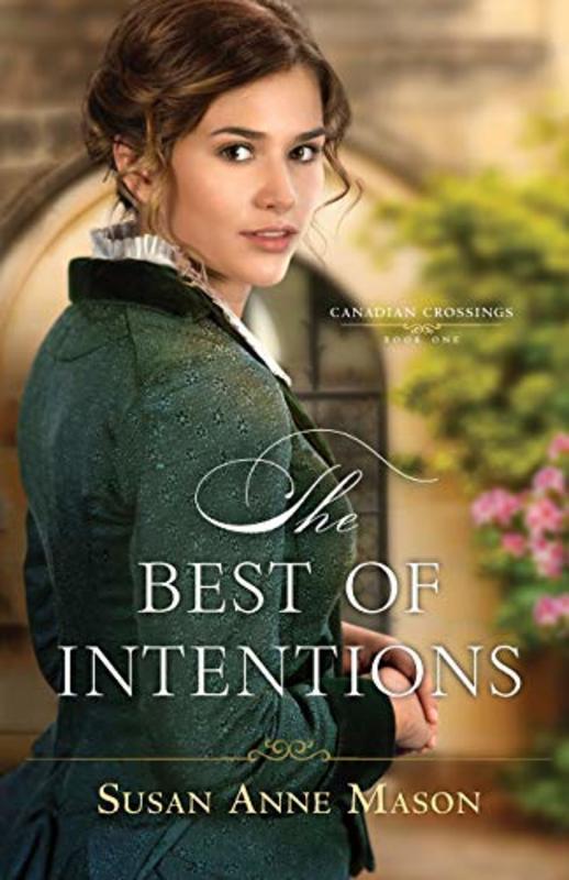 Book cover for "The Best of Intentions" by Susan Anne Mason