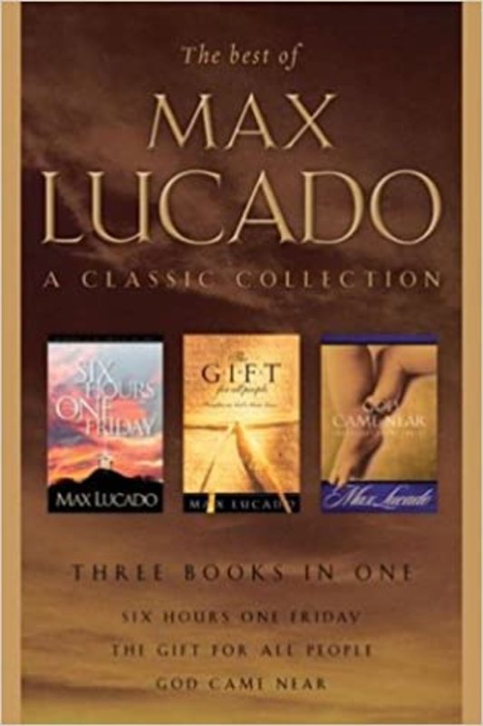 Book cover for "The Best of Max Lucado" by Max Lucado