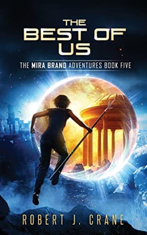 Book cover for "The Best of Us" by Robert J Crane