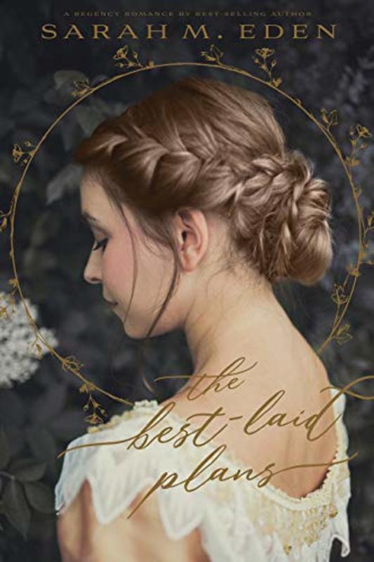 Book cover for "The Best-Laid Plans" by Sarah M Eden