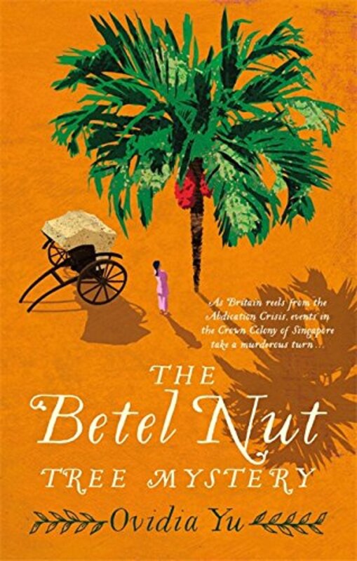 Book cover for "The Betel Nut Tree Mystery" by Ovidia Yu
