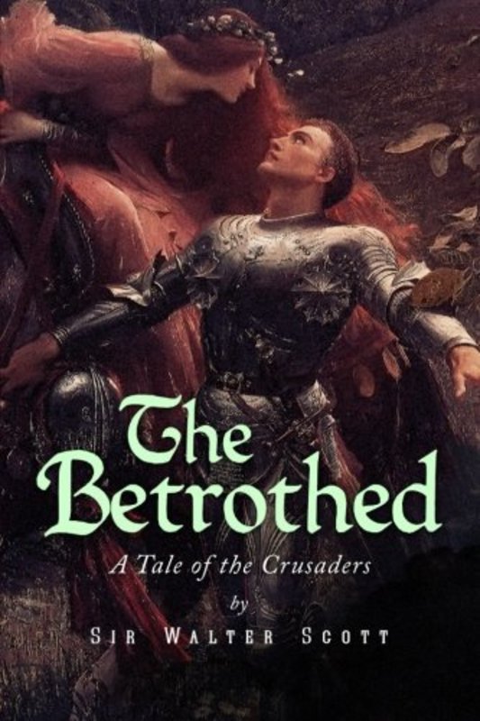Book cover for "The Betrothed" by Sir Walter Scott