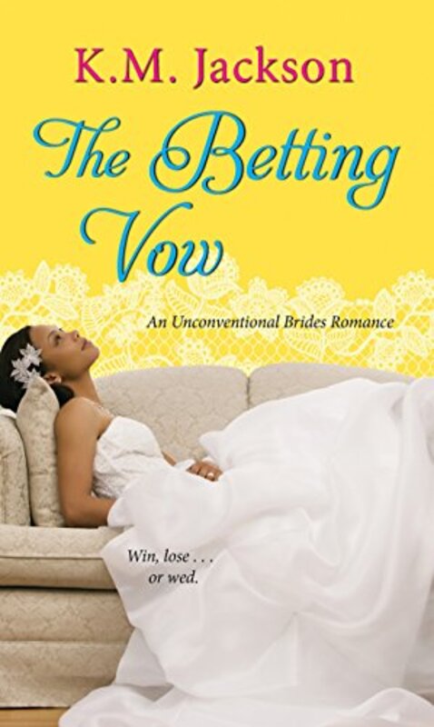 Book cover for "The Betting Vow" by KM Jackson