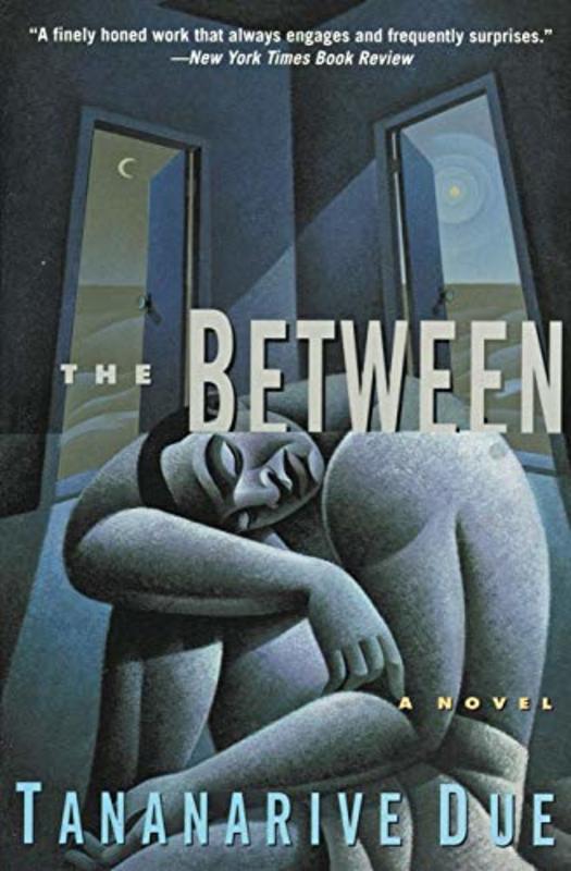 Book cover for "The Between" by Tananarive Due