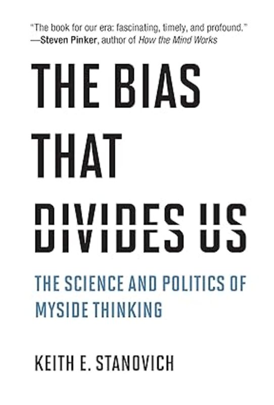 Book cover for "The Bias That Divides Us" by Keith E. Stanovich