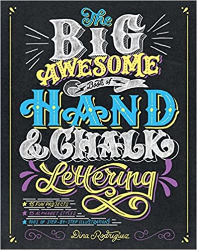 Book cover for "The Big Awesome Book of Hand & Chalk Lettering" by Dina Rodriguez