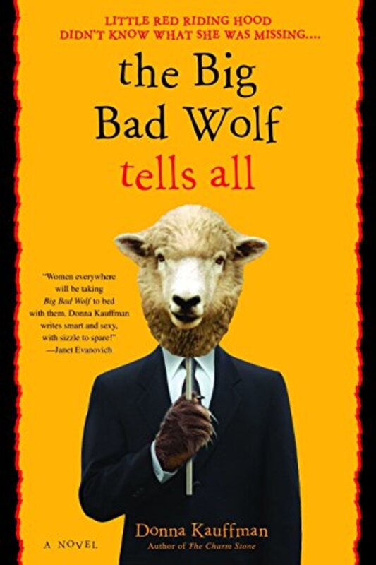 Book cover for "The Big Bad Wolf Tells All" by Donna Kauffman