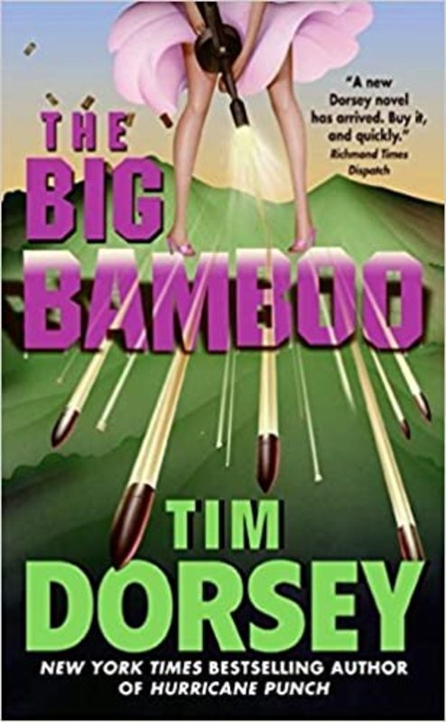 Book cover for "The Big Bamboo" by Tim Dorsey