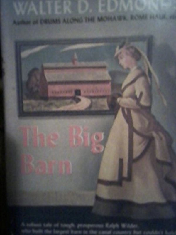 Book cover for "The Big Barn" by Walter D Edmonds