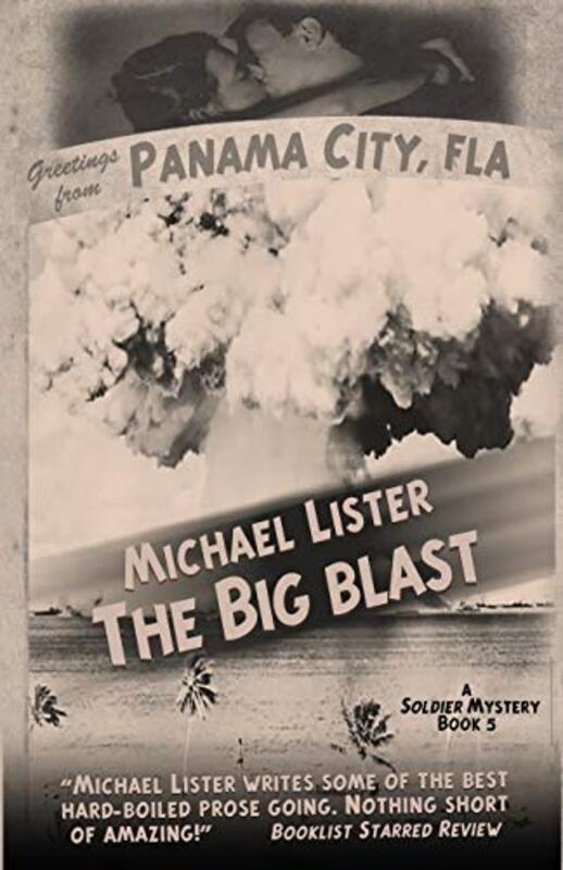 Book cover for "The Big Blast" by Michael Lister