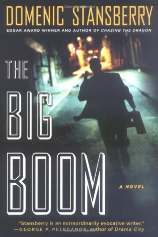 Book cover for "The Big Boom" by Domenic Stansberry