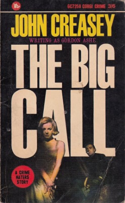 Book cover for "The Big Call" by John Creasey
