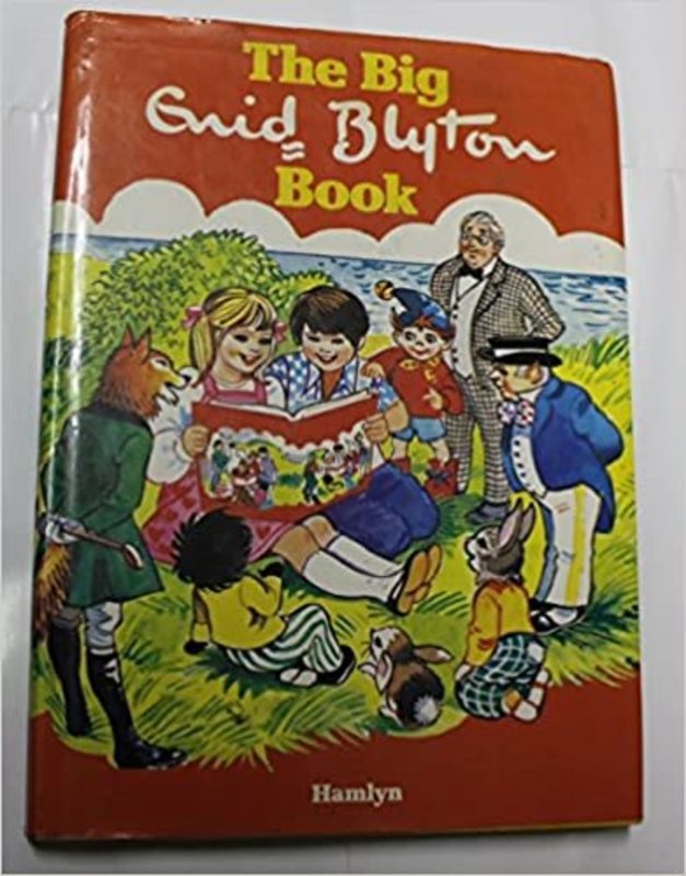 Book cover for "The Big Enid Blyton book" by Enid Blyton