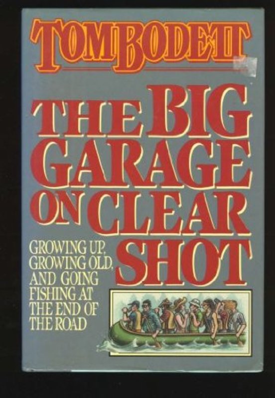 Book cover for "The Big Garage on Clear Shot" by Tom Bodett