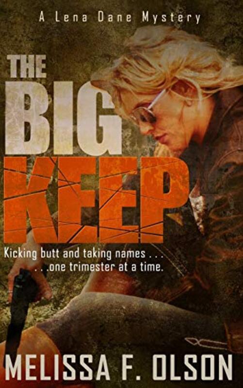 Book cover for "The Big Keep" by Melissa F Olson