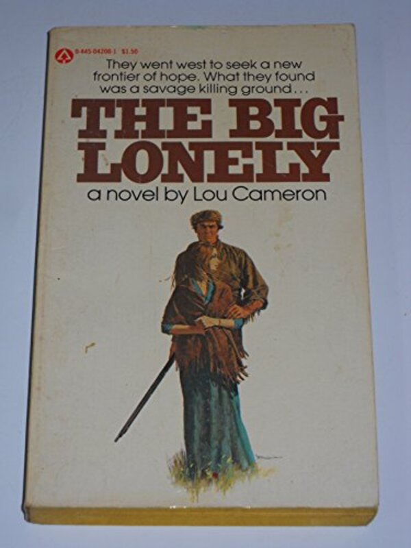 Book cover for "The Big Lonely" by Lou Cameron