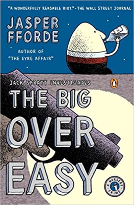 Book cover for "The Big Over Easy" by Jasper Fforde