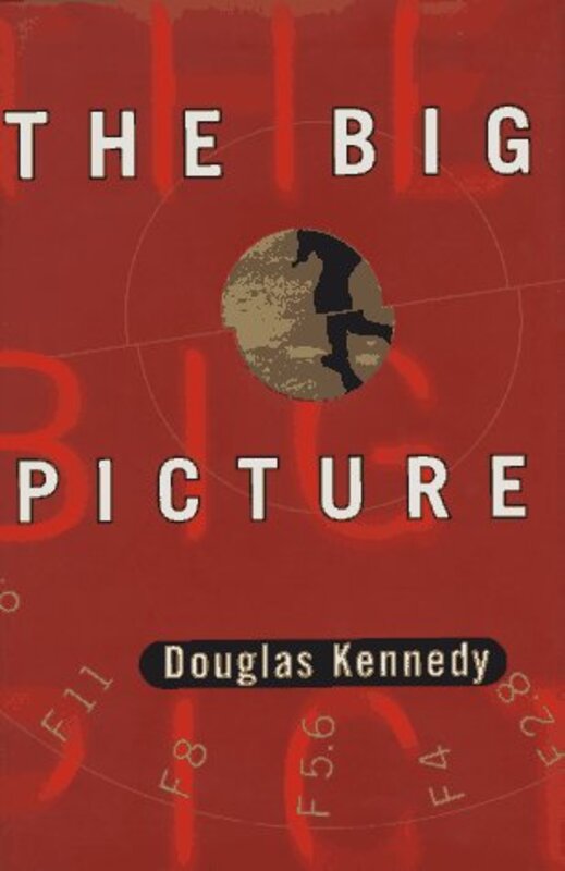 Book cover for "The Big Picture" by Douglas Kennedy