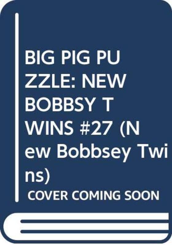 Book cover for "The Big Pig Puzzle" by Laura Lee Hope