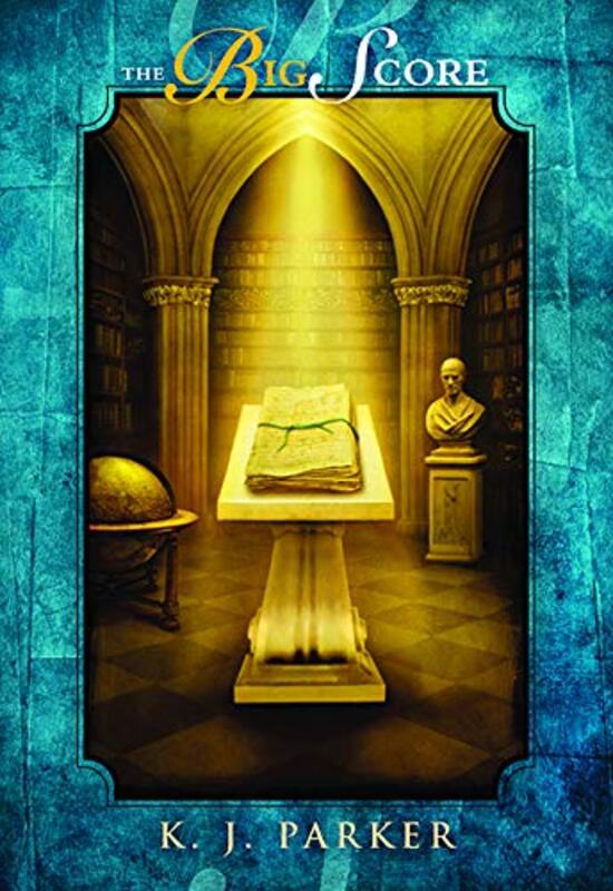 Book cover for "The Big Score" by Tom Holt