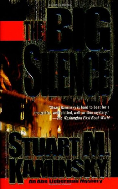 Book cover for "The Big Silence" by Stuart M Kaminsky