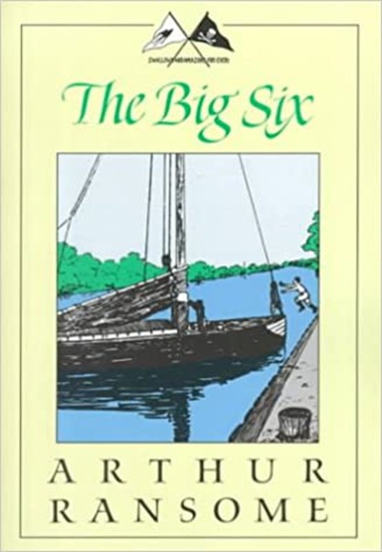 Book cover for "The Big Six" by Arthur Ransome